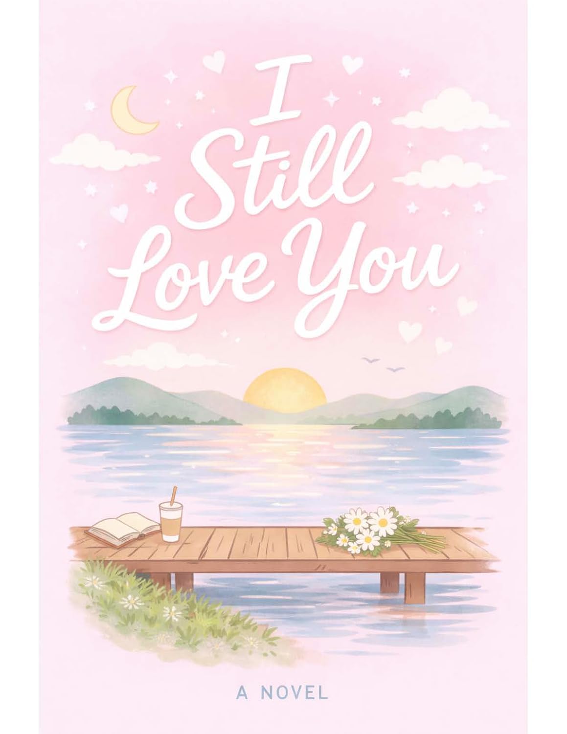 I Still Love You (Almost Love #1)