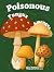 Poisonous Fungus Amongus: A...
