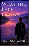 What the Lake Knows