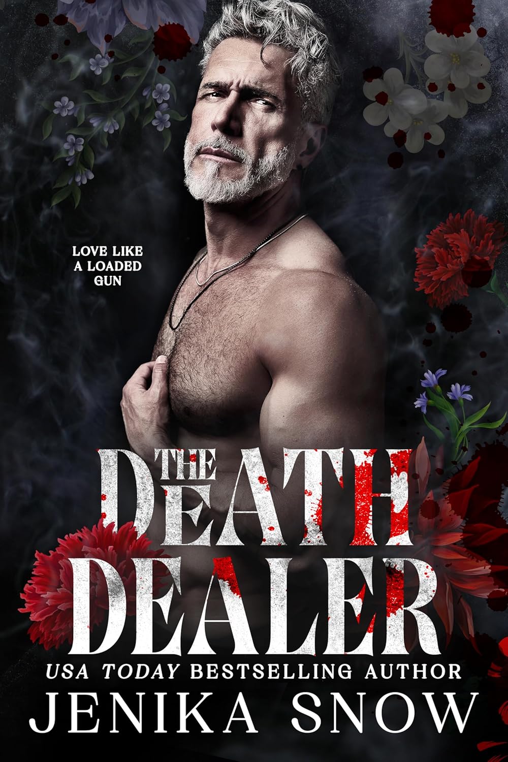 The Death Dealer (Love Like A Loaded Gun #1)