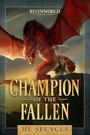 Champion of the Fallen: An Epic Fantasy Adventure (Rivenworld Book 2)