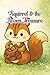 Squirrel & the Acorn Treasu...
