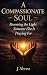 A Compassionate Soul by J Abreu