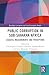 Public Corruption in Sub-Saharan Africa: Legacies, Measurements, and Perceptions (Routledge Corruption and Anti-Corruption Studies)