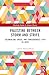 Palestine between Storm and Strife: Colonialism, Crisis, and Consequences (1947 to 2025) (Routledge Studies in Modern History)