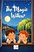 The Magic Willow: The Child...