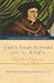 God’s Good Servant and the King’s: The Hero Story of Thomas More (A Hero Is Chosen)