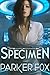 Specimen: A Dark Sci-Fi Romance