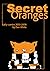Secret Oranges