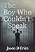 The Boy Who Couldn't Speak