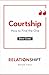 Courtship: How to Find the ...