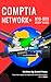 CompTIA Network+ N10-009 Certification by Scott Prieto