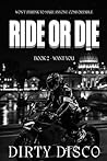 Ride or Die: Want...