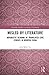 Misled by Literature: Bovaristic Reading of Translated Love Stories in Modern China (Routledge Studies in Literary Translation)
