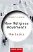 New Religious Movements by Joseph P. Laycock