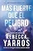 Más fuerte que el peligro (Vuelo y gloria 1)