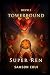 Super Ren: Ein LitRPG-Abenteuer (Towerbound) (German Edition)