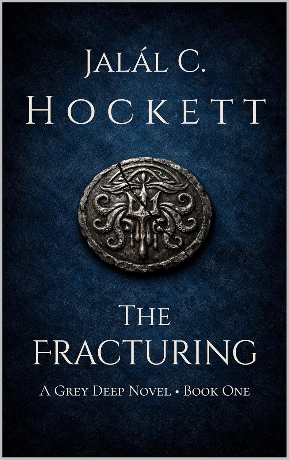 The Fracturing (The Grey Deep #1)