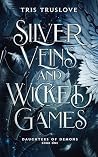 Silver Veins and ...