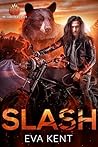 Slash: Ein Bär Shifter Biker Romance Buch (Blutsbrüderschaft 2) (German Edition)