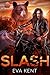 Slash: Ein Bär Shifter Biker Romance Buch (Blutsbrüderschaft 2) (German Edition)