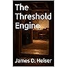The Threshold Engine