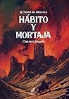 Hábito y mortaja