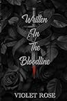 Written In The Bloodline
