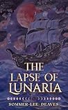 The Lapse of Lunaria