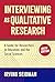 Interviewing as Qualitative Research: A Guide for Researchers in Education and the Social Sciences