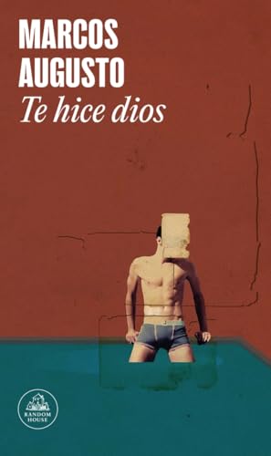 Portada de Te hice dios, de Marcos Augusto