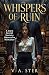 Whispers of Ruin: A Dark Se...