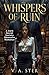Whispers of Ruin: A Dark Secret Society Romance