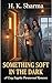 Something Soft In The Dark:...
