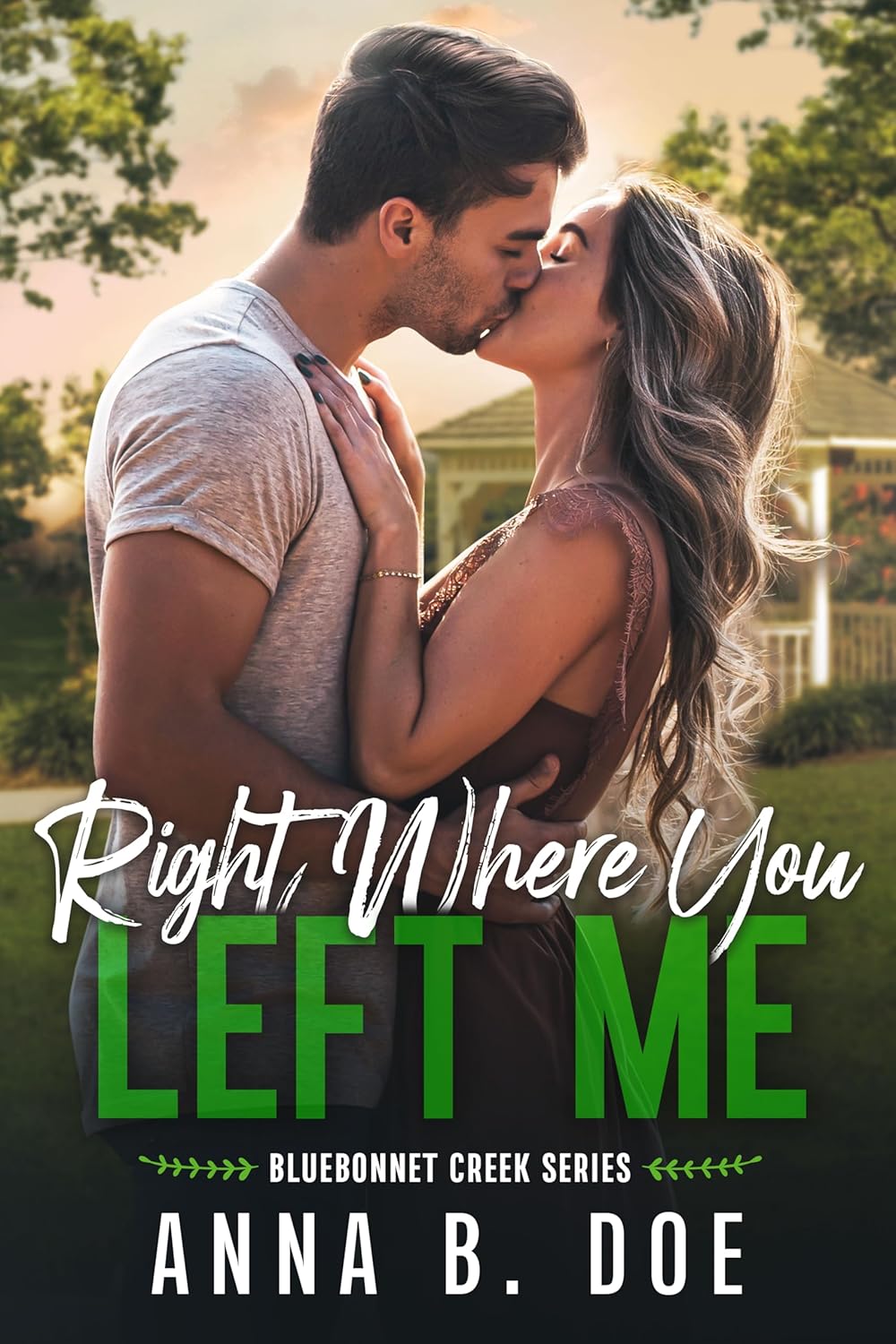 Right Where You Left Me (Bluebonnet Creek #4)