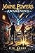 Maine Powers Book 1: Awakening
