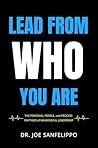 Lead From Who You...