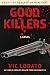 Good Killers (Apaches of Ne...