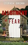 Allotment of Fear: A Dark British Village Detective Novel: A Jack Branham Mystery (Jack Branham Mysteries Book 2)