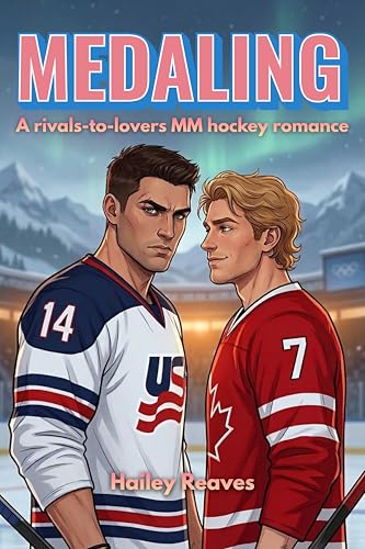 Medaling: A rivals-to-lovers MM hockey romance (The League of Extraordinarily Gay Gentlemen)