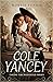 Cole Yancey (Taking the High Road #9)