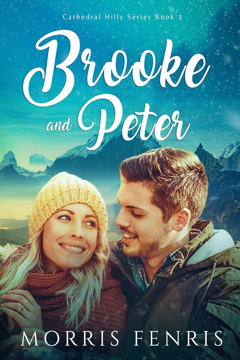 Brooke & Peter (Cathedral Hills #3)