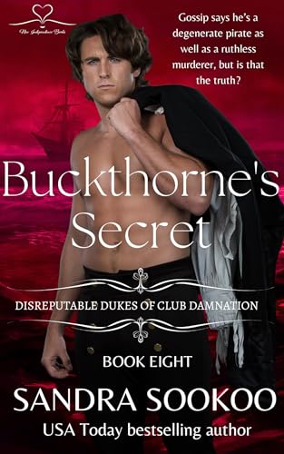 Buckthorne's Secret (Disreputable Dukes of Club Damnation Book 8)