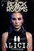 The Black Rooms: Alisia