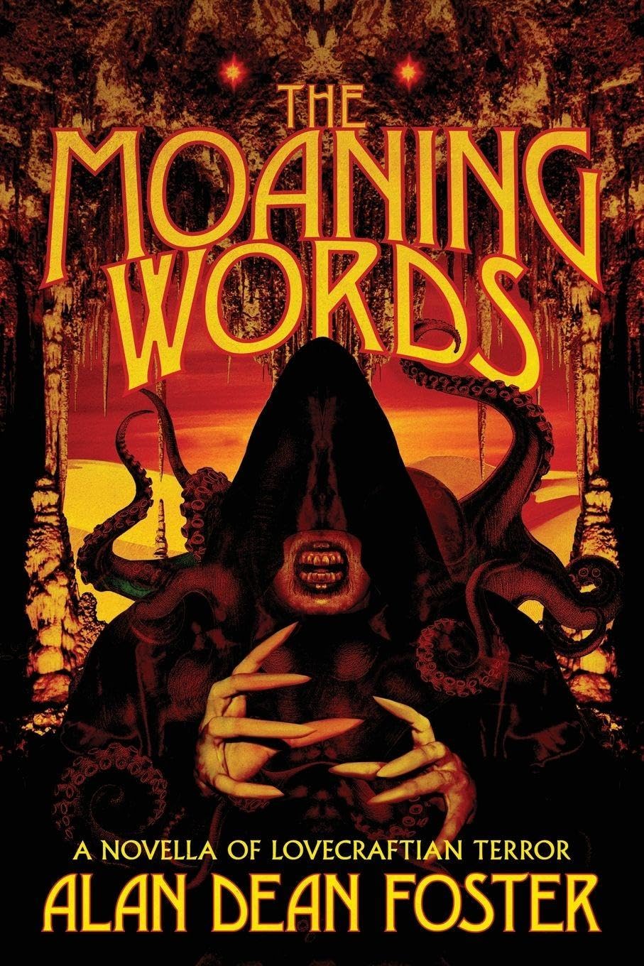 The Moaning Words: A Novella of Lovecraftian Terror (Paperback)