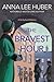 The Bravest Hour (Verity Kent Mysteries, #9)