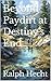 Beyond Paydirt at Destiny's...