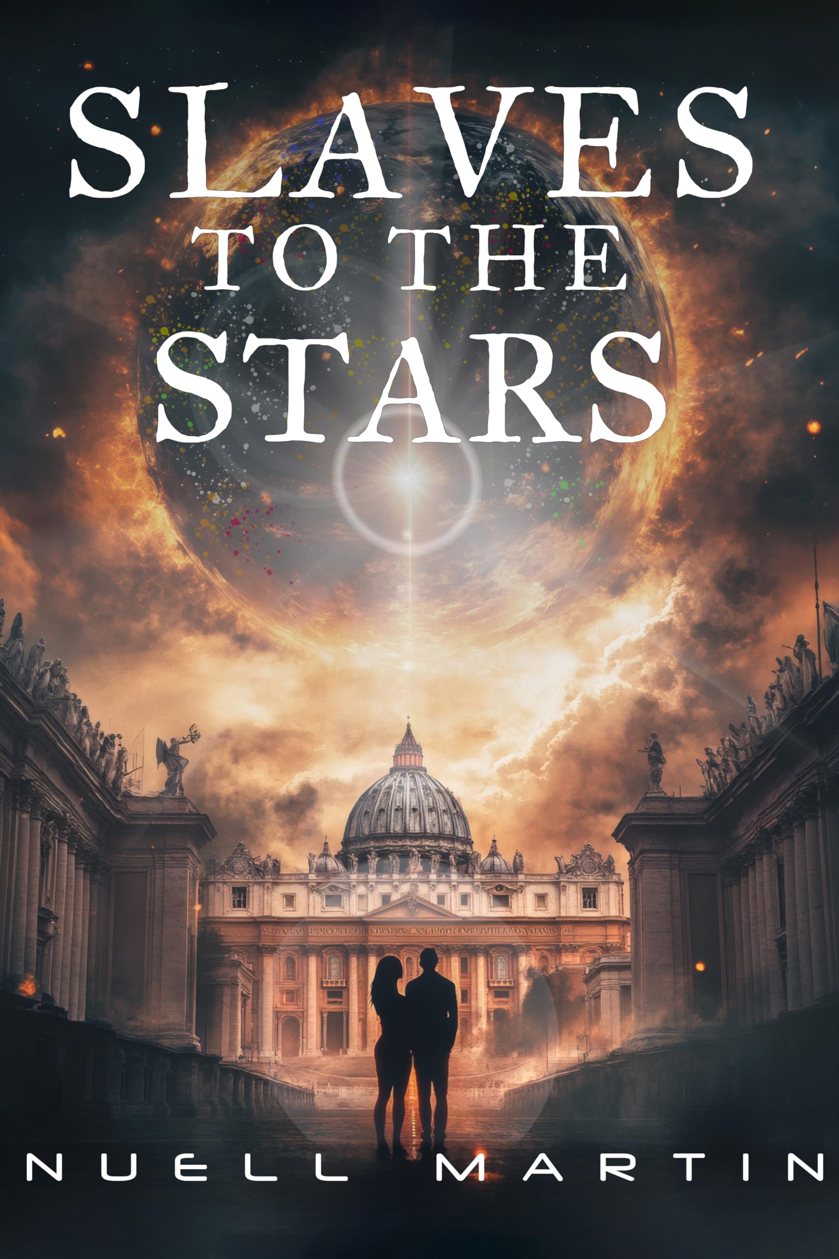 Slaves to the Stars (Kindle Edition)