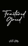 Fractured Greed: A Dark Paranormal Romance Novel