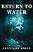 Return to Water